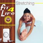 Fit 4 Life (Stretching Edition)