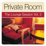 mehr Infos | Tracklisting zu Private Room - The Lounge Session Vol.2
